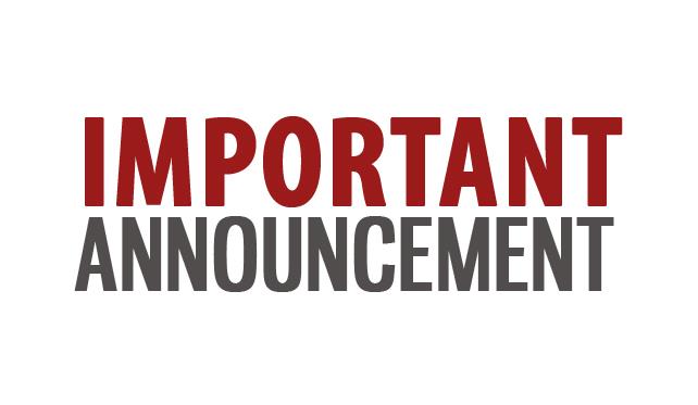 Important Announcement from the Chairman Important Announcement from the Chairman